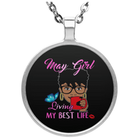 May Girl Living My Best Life Black Girl