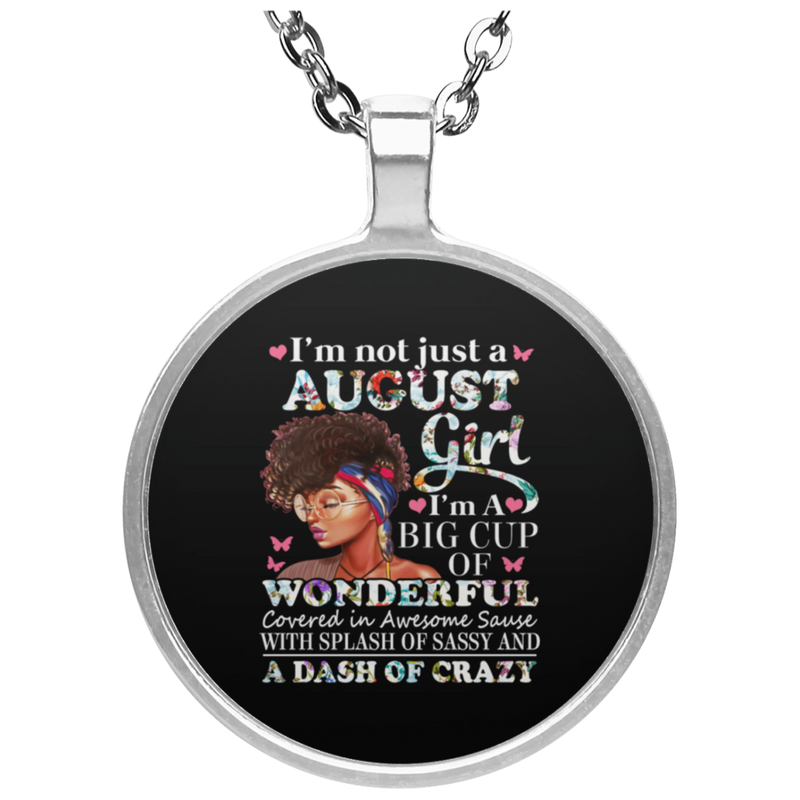 Im Not Just A August Girl